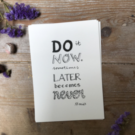 Do it now... Poster A5