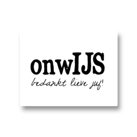 Sticker 'onwIJS bedankt, lieve juf' (5st)