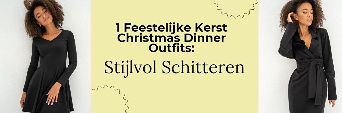 11 Feestelijke Kerst Christmas Dinner Outfits: Stijlvol Schitteren Aan Het Kerstdiner