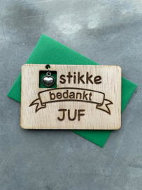 Hartstikke bedankt juf