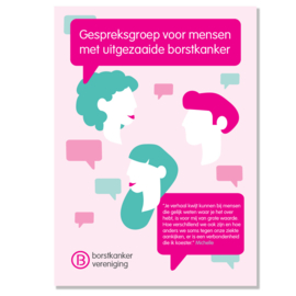 Flyer Gespreksgroepen Uitgezaaide Borstkanker  | Borstkanker Vereniging Nederland