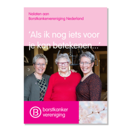 Nalatenschapsbrochure  | Borstkanker Vereniging Nederland