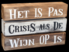 Woodart balken crisis als de wijn op is