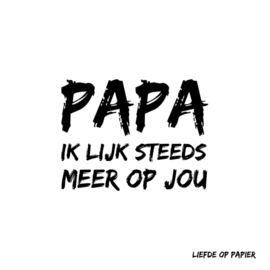 Kaart| Papa ik lijk