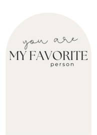 Kaart| You are my favorite person| Gelukshanger