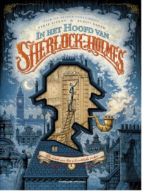 In het hoofd van Sherlock Holmes - deel 1 - De zaak van het schandelijke ticket  - hardcover - 2023
