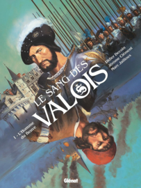 Het Bloed van de Valois - Deel 1 - De Man van de Rivier - hardcover - 2022