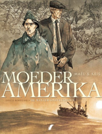 Moeder Amerika - Deel 1 - De winter ontvluchten - hardcover - 2018