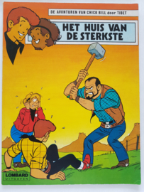 Chick Bill - Het huis van de sterkste -  deel 44 - sc - 1980