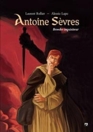 Antoine Sevres, broeder inquisiteur  -  hc - 2022 - Nieuw!