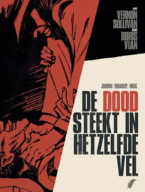 Boris Vian - De dood steekt in hetzelfde vel - deel 2  - hardcover - 2021