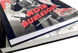 Noir Burlesque superluxe - Delen 1+2 gebundeld - 2x hardcover grootformaat in box - Gelimiteerd 75 ex. - Khani - 2023