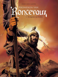 De kronieken van Roncevaux - Deel 1 - De legende van Roelant - hardcover - 2021 