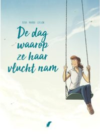 De dag waarop - Deel 2 - De dag waarop ze haar vlucht nam - hc - 2023 - Nieuw!