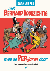 PRE-order - Met Bernard Voorzichtig mee de PEP-jaren door - hardcover - 2026 - Nieuw!