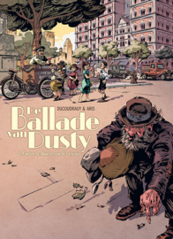 De ballade van Dusty - 02. Onder de hoede van de freaks - hardcover - 2018