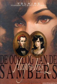 Hugo & Iris - De oorlog van de Sambers - Herfst 1830 / deel 2 - hc - 2008