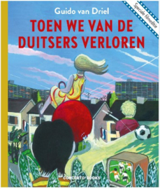 Toen we van de Duitsers verloren - Speciale filmeditie - hc - 2023 - nieuw!