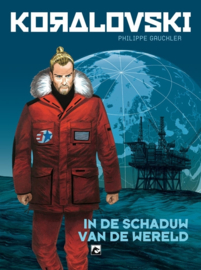 Koralovski - Deel 2 - In de schaduw van de wereld - sc - Thriller - 2016