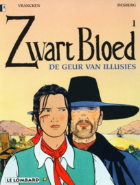 Zwart Bloed - Deel 1 - De geur van illusies -  sc - 1ste druk - 1996