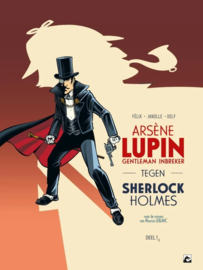 Arsène Lupin - Deel 1/2 - Tegen Sherlock Holmes - sc - 2023 - Nieuw!