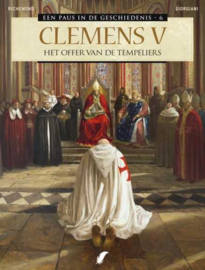 Een Paus in de geschiedenis 06. - Clemens V -Het offer van de tempeliers - hc - 1e druk - 2024 -  Nieuw !
