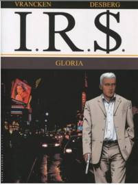 I.R.$. - Deel 11 - Gloria - softcover - 2012