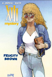 XIII Mystery 9A . - Felicity Brown - luxe groot formaat - hc - 2015