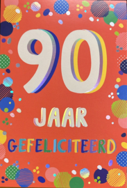 90 Jaar gefeliciteed - Wenskaart Celebrate