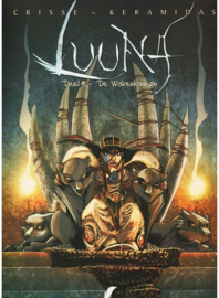 Luuna - Deel 6 - De Wolvenkoningin - softcover - 1ste druk - 2011