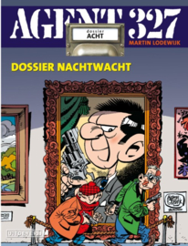 Agent 327 - deel 8 - Dossier Nachtwacht - Dossier acht - sc - 2005