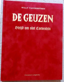 De geuzen - Deel 7 - Strijd om Loevestein - luxe hc - velours cover  - met gesigneerde opdrachttekening - 2012