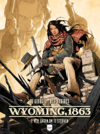 Wyoming 1863 1. -  Vijf Dagen om te Sterven - Hardcover - 2025 - Nieuw!