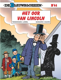 Blauwbloezen, De - Deel 44 - Het oor van Lincoln - sc - 2004