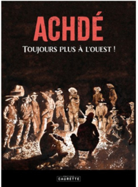 Achdé - Art-Book: Achdé, tekenaar van Lucky Luke -  hc - 2023 - Nieuw!