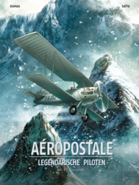 Aeropostale Legendarische Piloten - Deel 1: Guillaumet - hardcover - 2015