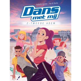 Dans met mij - Deel 2 - Tweede adem - softcover - 2021