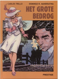 Het grote bedrog - Deel 1 - Prestige uitgaven - hardcover  - 2016