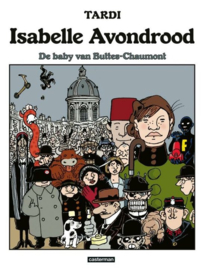 Isabelle Avondrood (TARDI) - Deel 10 - De baby van Buttes-Chaumont -  hc - 2e druk - 2023 - Nieuw!