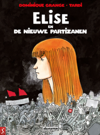 Elise en de Nieuwe Partizanen - hardcover met stofomslag - 2022 