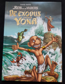 Reis van de Vaders - De Exodus volgens Yona - deel 3 - Opschudding - hc