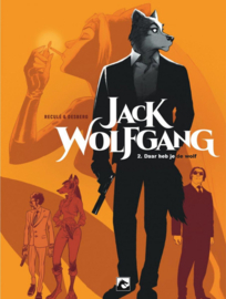 Jack Wolfgang - Daar heb je de wolf - deel 1 -  sc - 2018