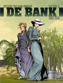De bank  - 1882-1914 - Derde generatie - deel 6  - sc - 2017