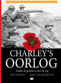 Charley's Oorlog - Deel 6 - Onder de grond en over de top - hardcover - 2015