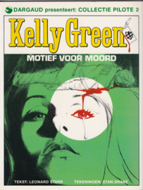 Collectie Pilote nr. 2 - Kelly Green  - Motief voor moord - deel 2 - sc - 1984