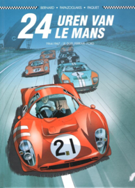 Plankgas - 24 uren van Le Mans - Deel 1 (1964-1967) - Het duel Ferrari-Ford  - sc - 2017