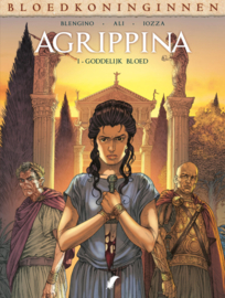 Bloedkoninginnen - Agrippina 01. Goddelijk bloed 1/3 - hardcover - 2026 - Nieuw!