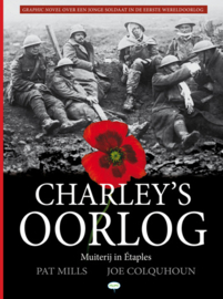 Charley's Oorlog - Deel 7 - Muiterij in Étaples - hardcover - 2022