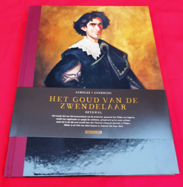 Het goud van de Zwendelaar -  luxe hardcover met linnen rug - grootformaat - met excl. prent 2020
