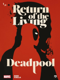 Deadpool- Return of the living Deadpool - Deel 1/2 - Marvel - sc - 2020